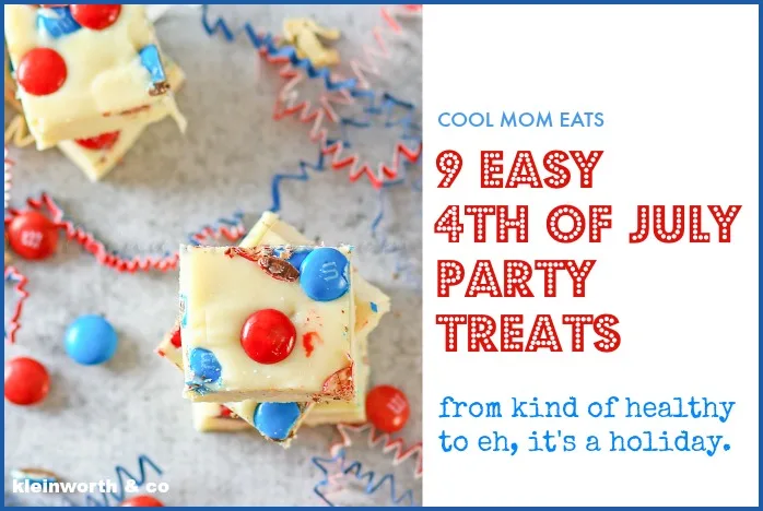 Easy 4th of July party treats that require no baking, no cooking. Because it's July!