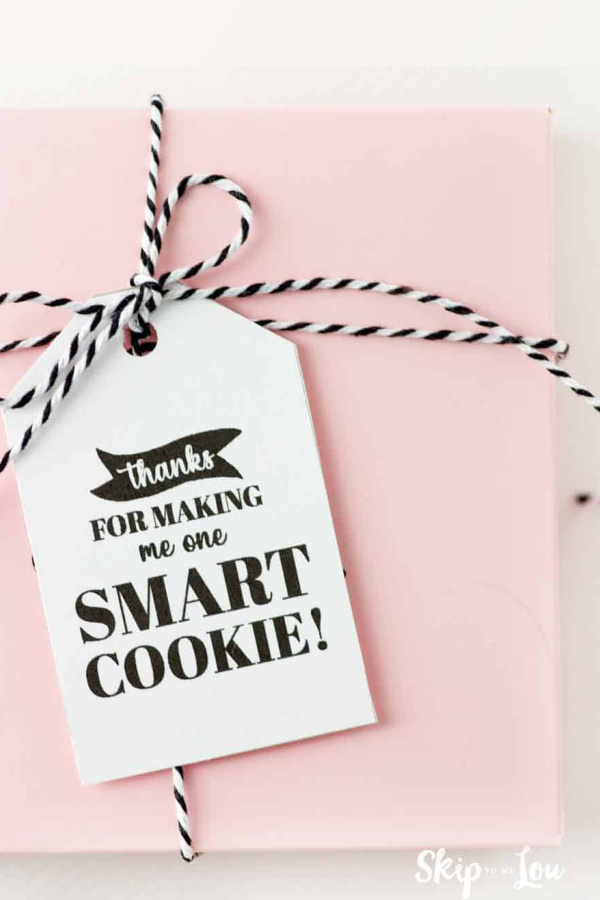 Free printable "one smart cookie" teacher gift printable from Skip to My Lou