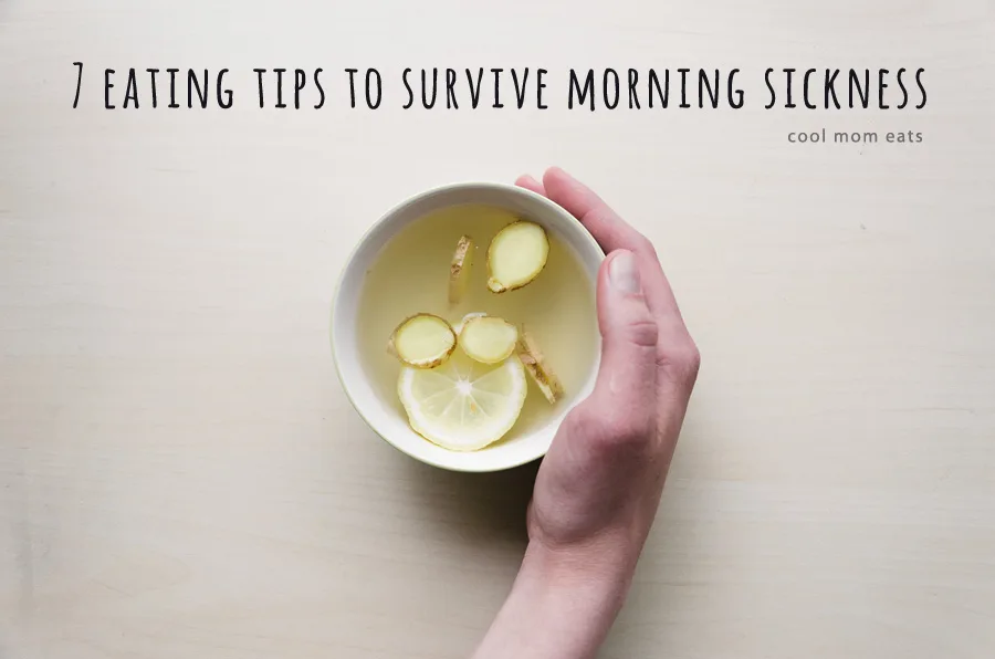 7 eating tips that helped me survive morning sickness. Even on a 10-day hiking trip. In August. With my in-laws.