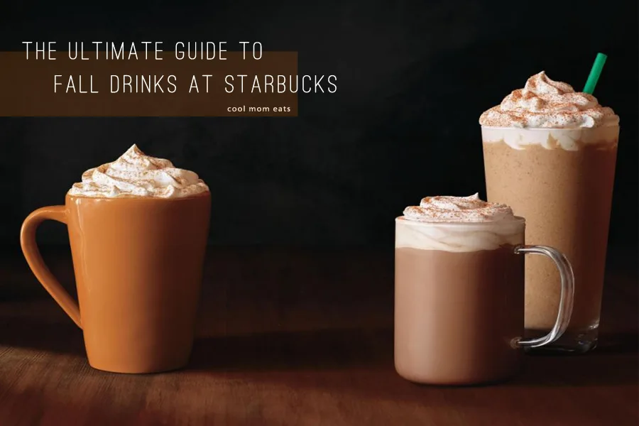 The ultimate guide to fall drinks at Starbucks, from new flavors to secret menu items | Cool Mom Eats