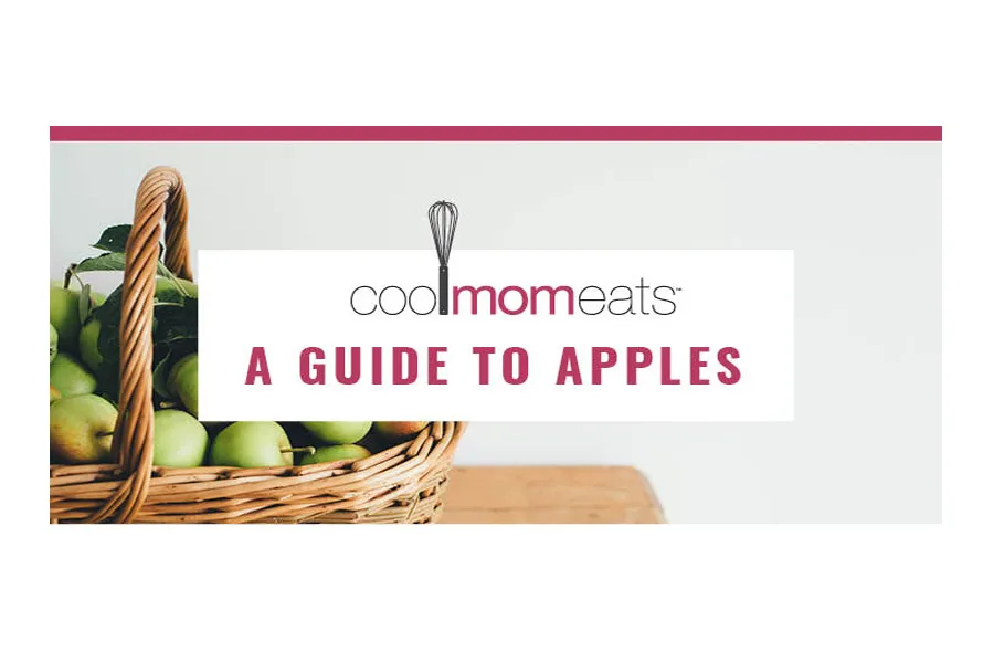 The Cool Mom Eats Guide to Apples: Best apples for cooking, baking, and more.