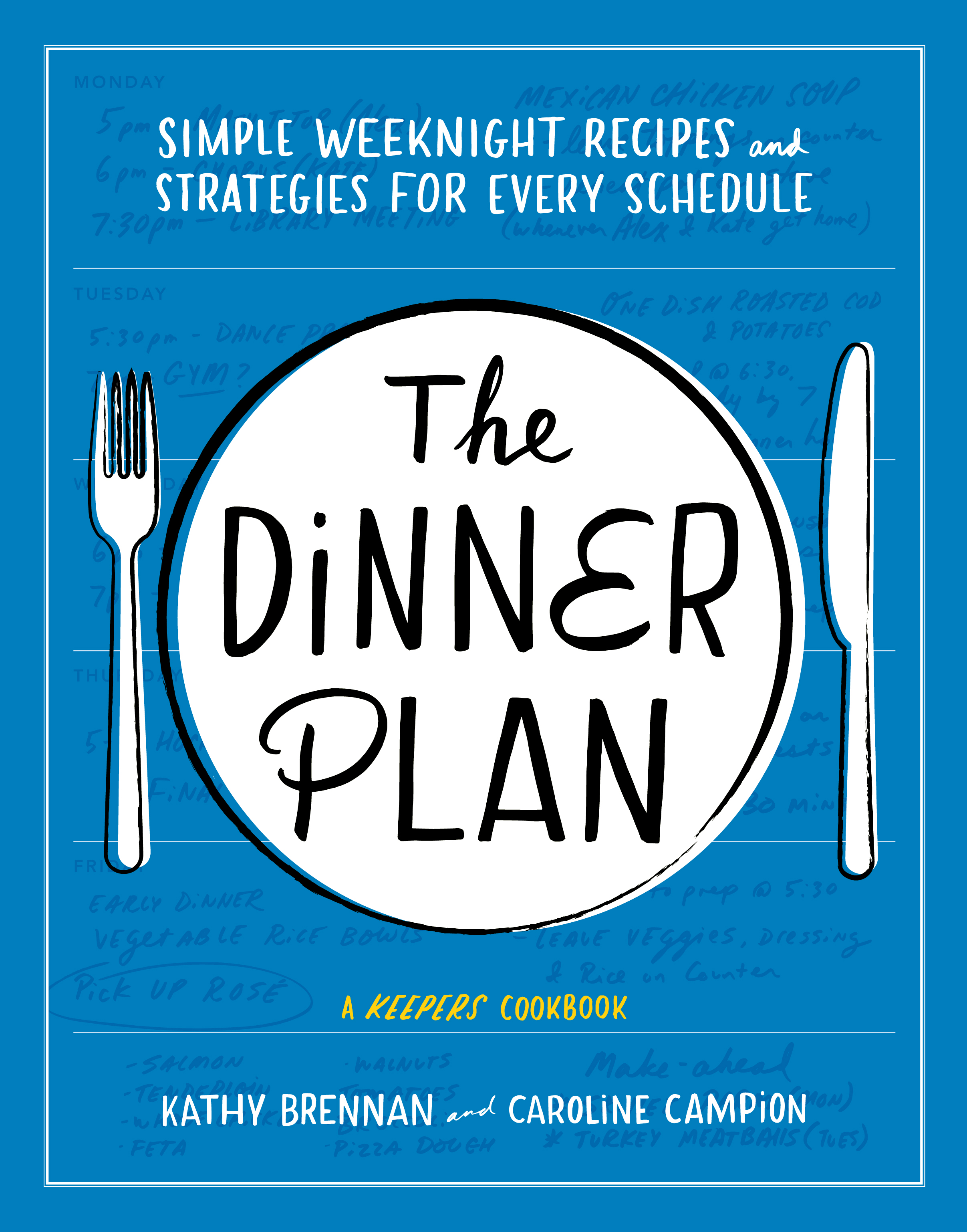 Among our favorite fall cookbook releases? The Dinner Plan by Kathy Brennan and Caroline Campion. A must-have for every home cook | Cool Mom Eats Among our favorite fall cookbook releases? The Dinner Plan by Kathy Brennan and Caroline Campion. A must-have for every home cook | Cool Mom Eats