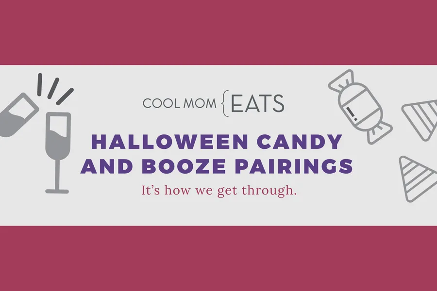Halloween candy and booze pairings: It's how we get through | Cool Mom Eats