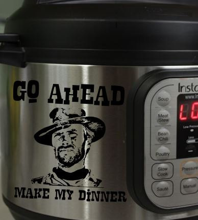 Clint Eastwood Instant Pot decal