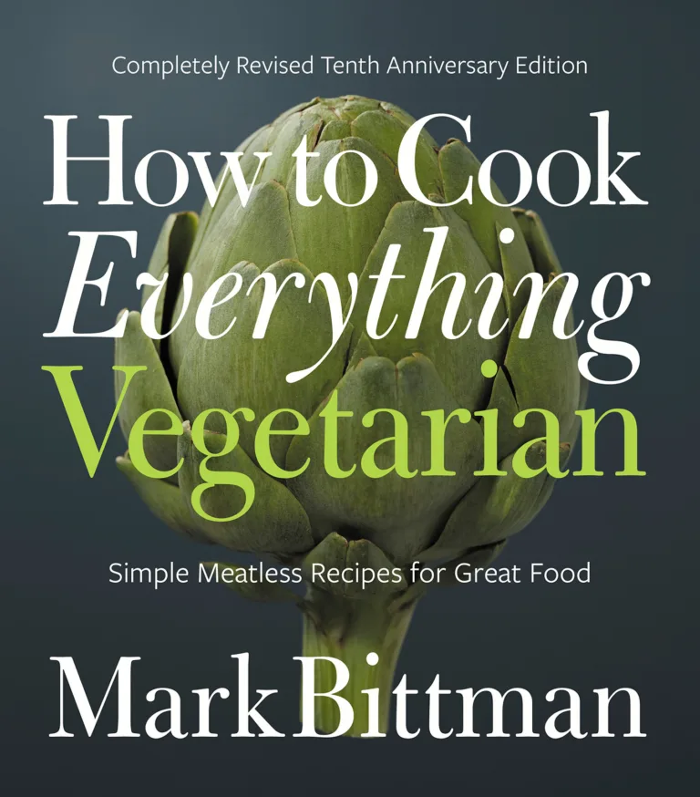 How to Cook Everything Vegetarian | Best Cookbooks for Families 2017