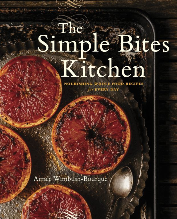 The Simple Bites Kitchen | Best Cookbooks for Families 2017