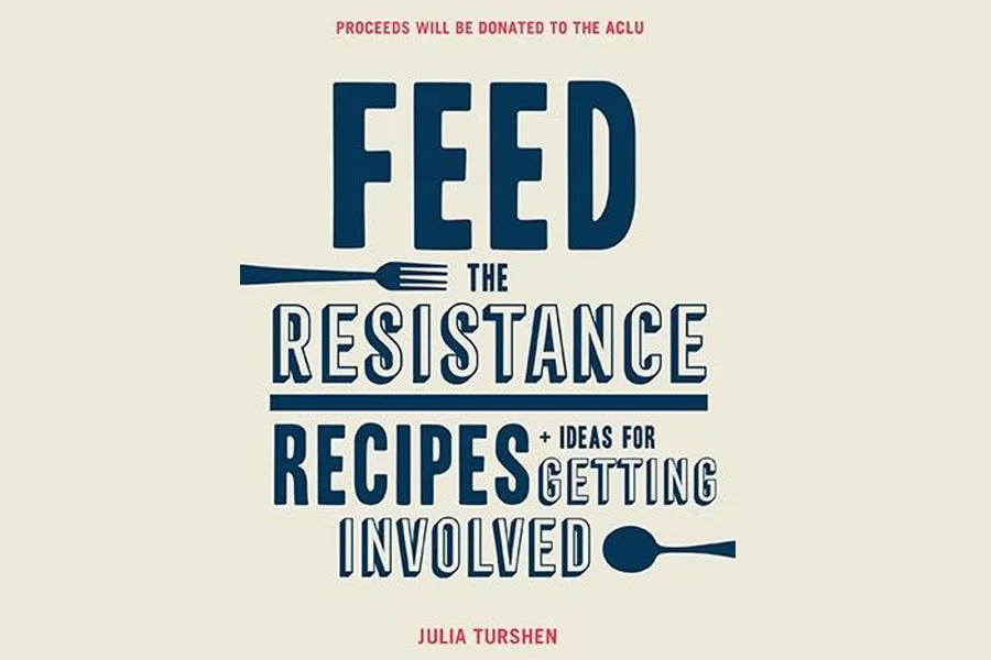 Gifts for food lovers that do good in the world: Our definitive guide including one of our favorite cookbooks of the year, Feed the Resistance by Julia Turshen | Cool Mom Eats holiday gift guide 2017