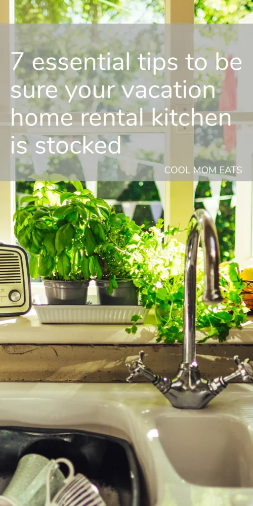 7 tips for stocking your rental kitchen