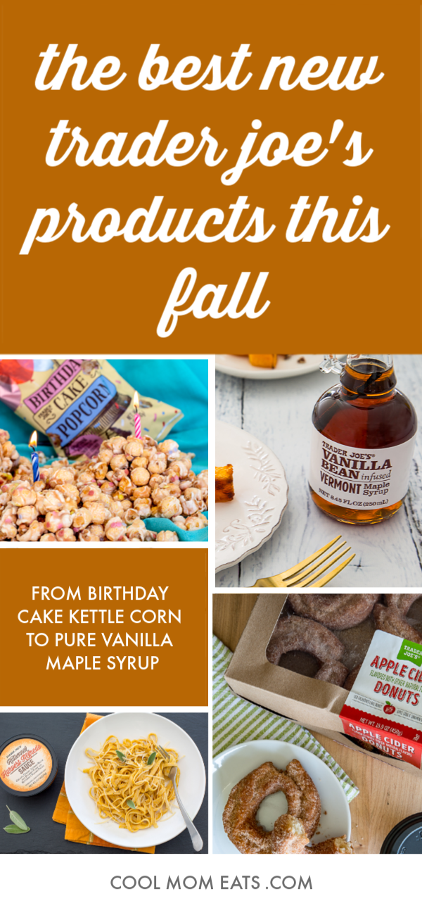 The best new Trader Joe's products this fall, from outrageous treats to succulent sauces | cool mom eats.com The best new Trader Joe's products this fall, from outrageous treats to succulent sauces | cool mom eats.com