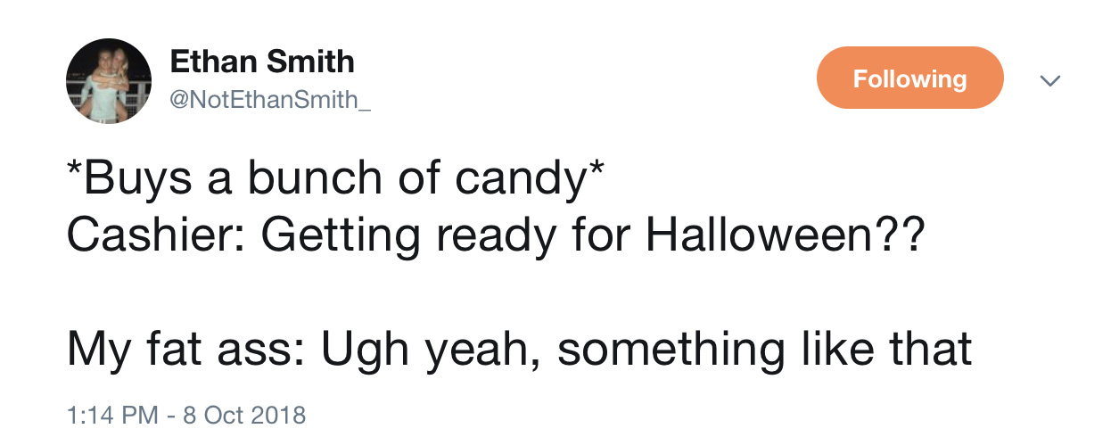 Funny Halloween tweets about candy: Not Ethan Smith Funny Halloween tweets about candy: Not Ethan Smith