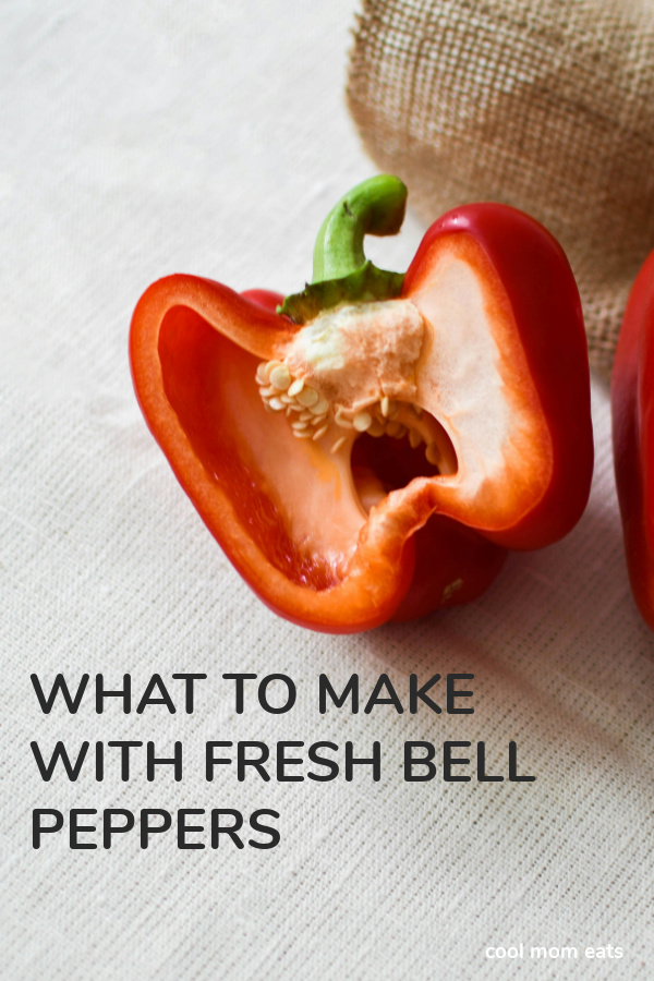 What to make with fresh bell peppers in your August CSA Box | Fresh produce ideas from cool Mom Eats