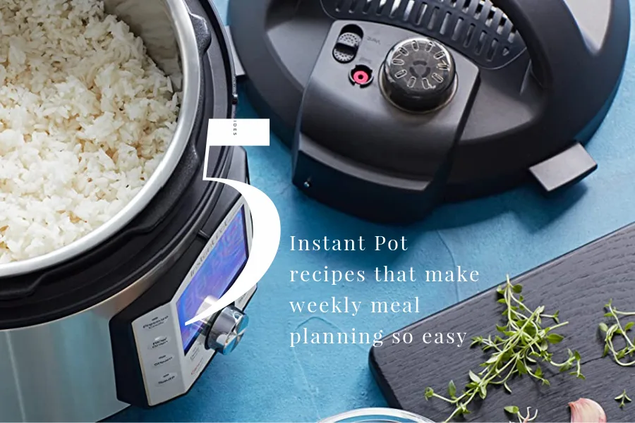 5 delicious dinners all made in the Instant Pot: Weekly Meal Plan 224