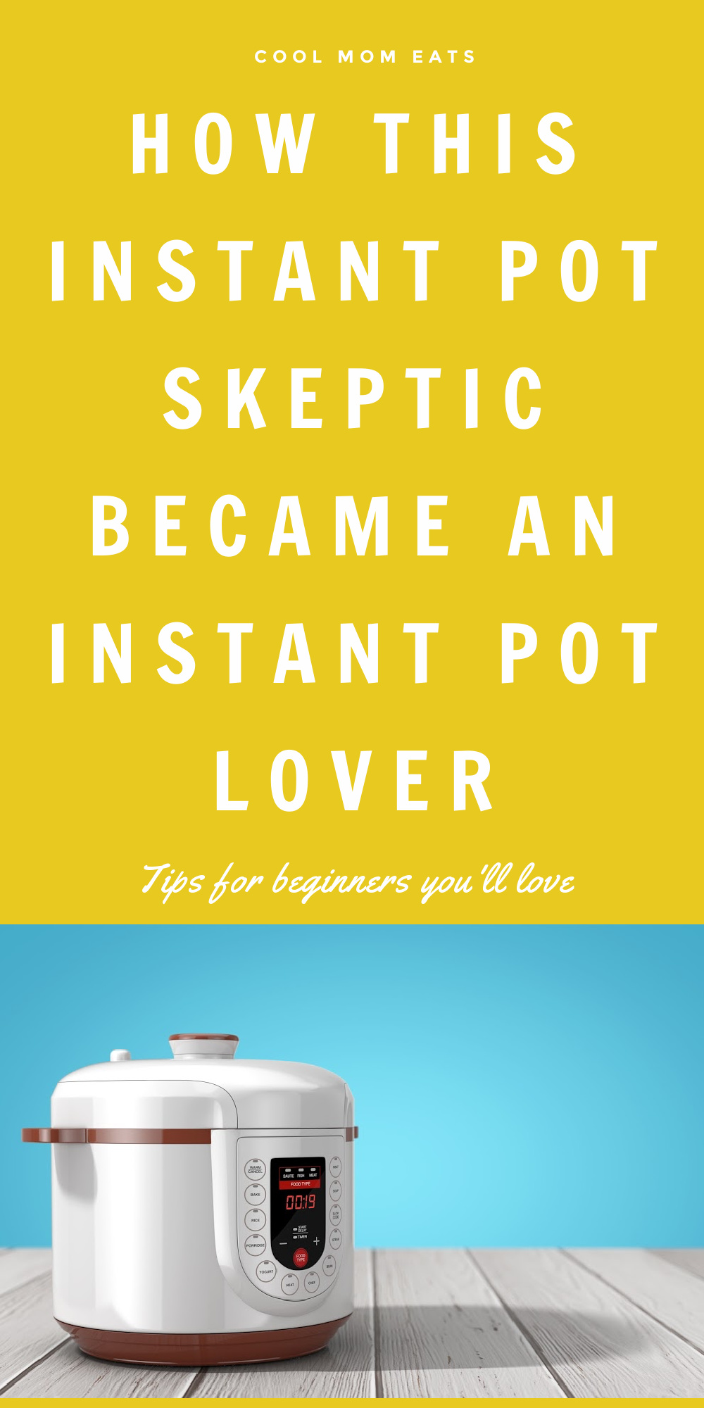 3 Instant Pot tips for beginners: How this skeptic became a fan (and you can too!)