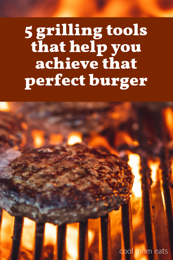 Up your burger game with these 5 must have grilling tools Up your burger game with these 5 must have grilling tools