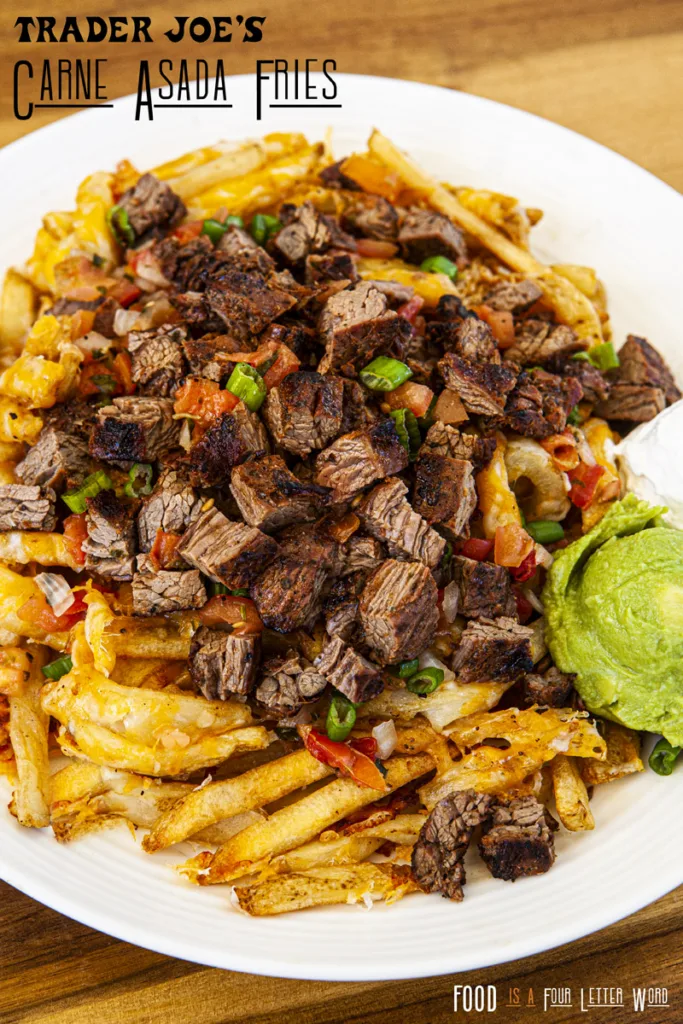 Trader Joe's Carne Asada Fries Recipe Hack via Food is a Four Letter Word