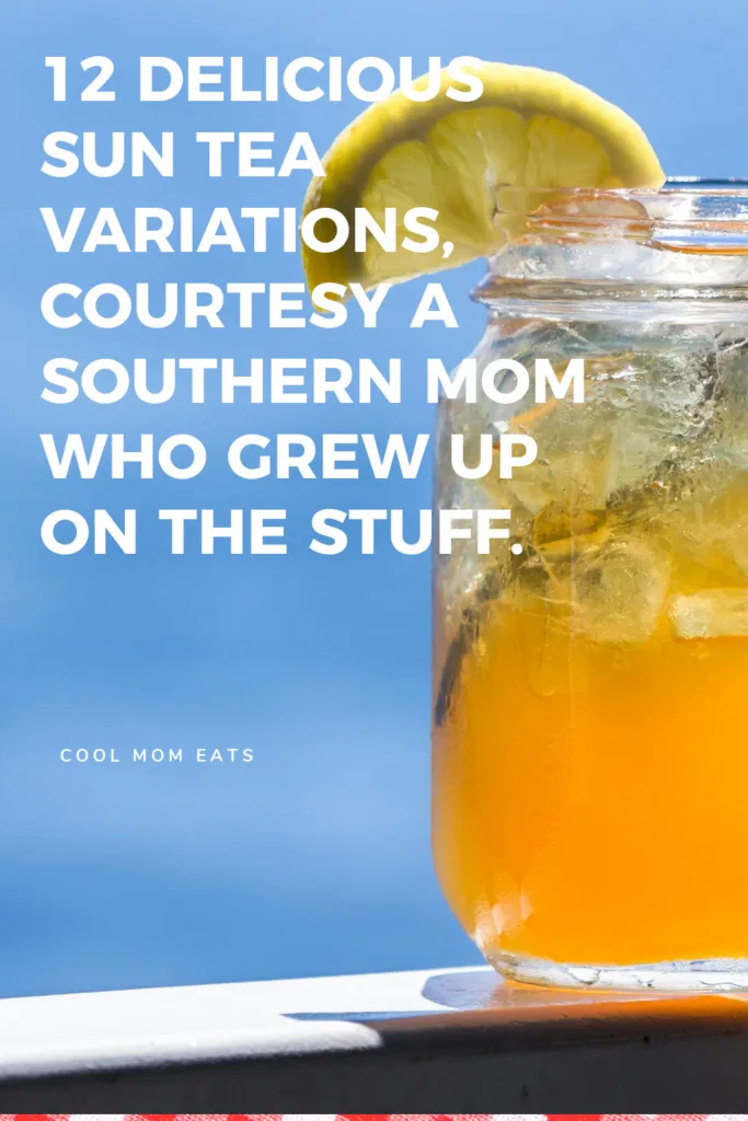 More than a dozen sun tea recipes and variations to drink all summer long More than a dozen sun tea recipes and variations to drink all summer long