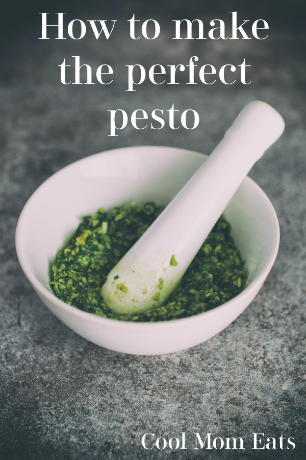 How to make the perfect pesto | Cool Mom Eats