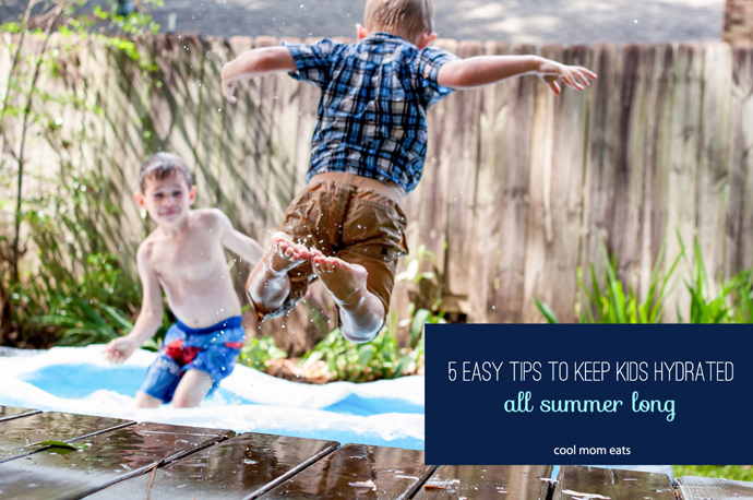 5 easy tips to help keep kids hydrated. . . all summer long.