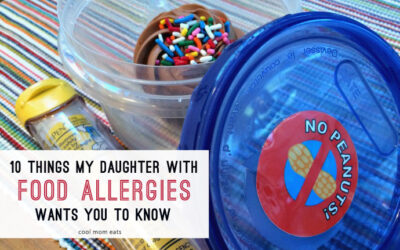 10 things my daughter with food allergies wants you to know.