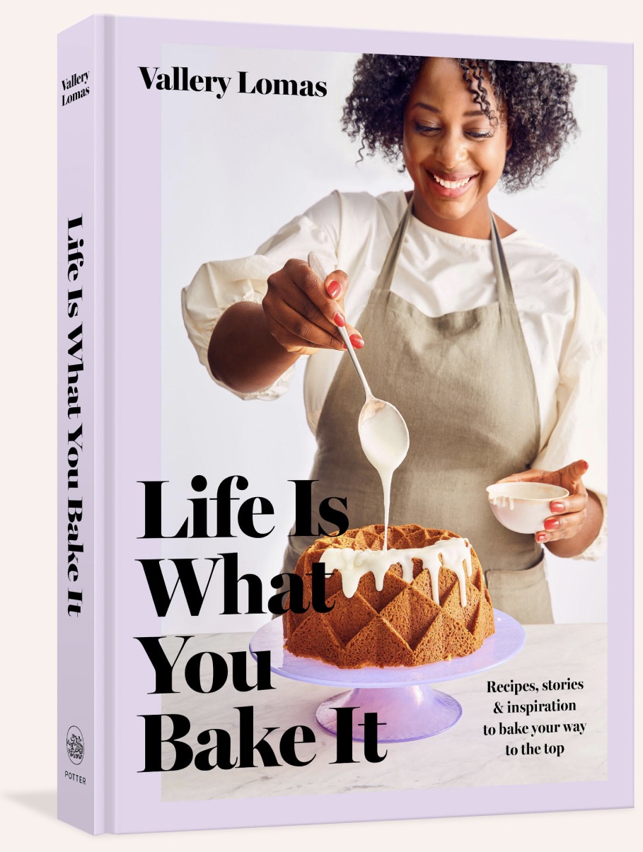 We are loving Great American Baking Show winner Vallery Lomas's new cookbook, Life Is What You Bake It