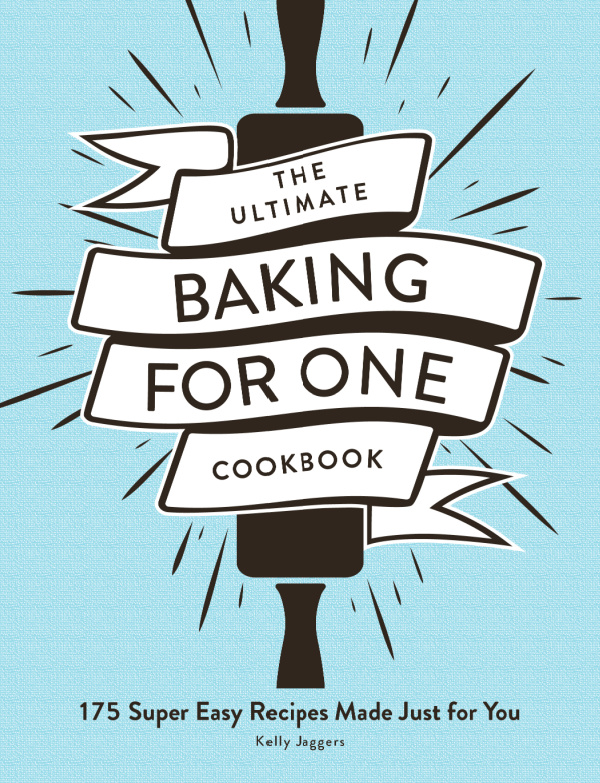 Cookbook of the Month Club: The Ultimate Baking for One Cookbook