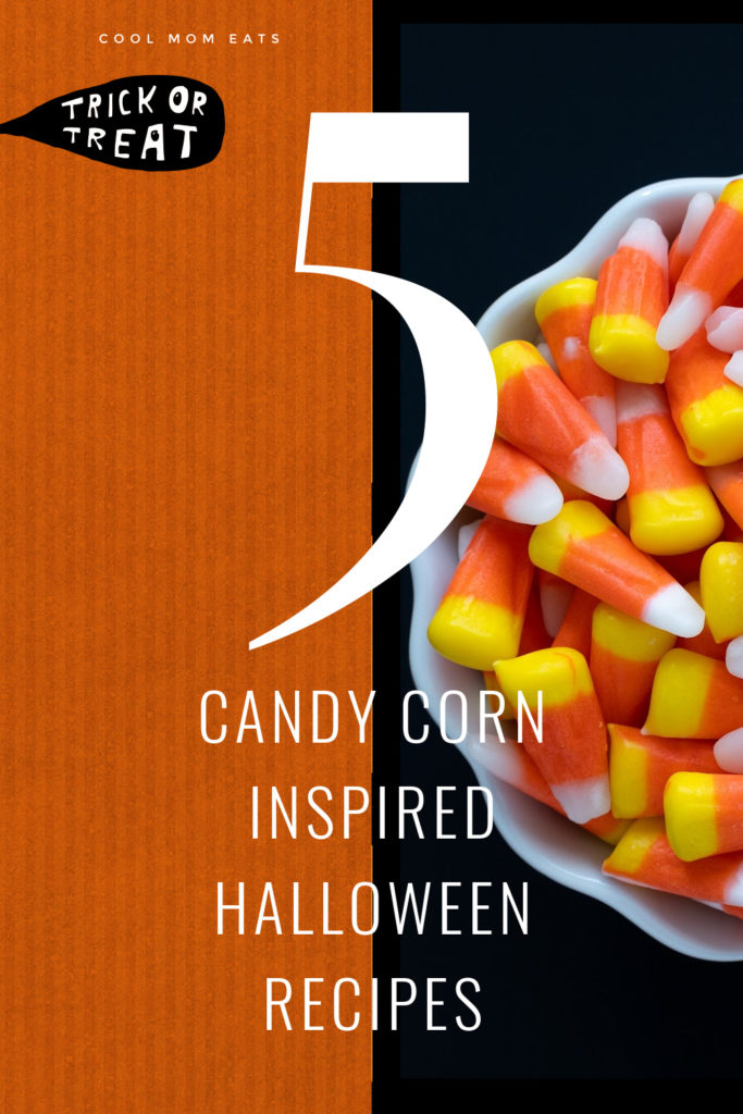 5 fun candy corn inspired Halloween treats (including homemade candy corn!) | cool mom eats