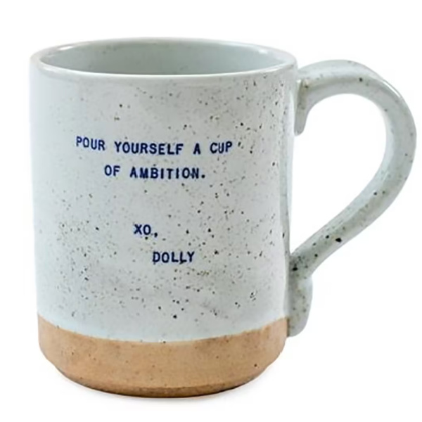 Dolly Parton gifts: Dolly Parton Inspirational Mug from Piccadilly Prairie on Etsy