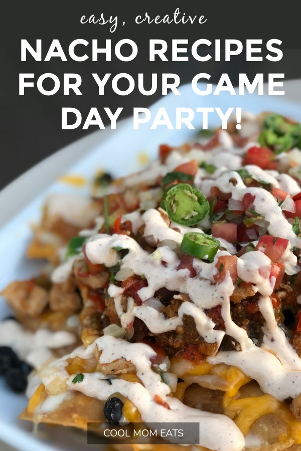 Easy, creative nacho recipes for game day parties and Super Bowl Sunday